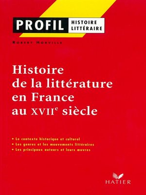 cover image of Profil--Histoire de la littérature en France au XVIIe siècle
